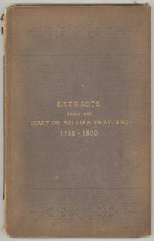 [Gutenberg 2140] • Extracts from the Diary of William Bray